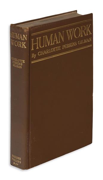 GILMAN, CHARLOTTE PERKINS. Human Work.